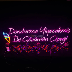 Vinyuup Dondurma Yiyecekmiş İki Gözümün Çiçeği - Dekoratif Neon Led Yazı Tabela