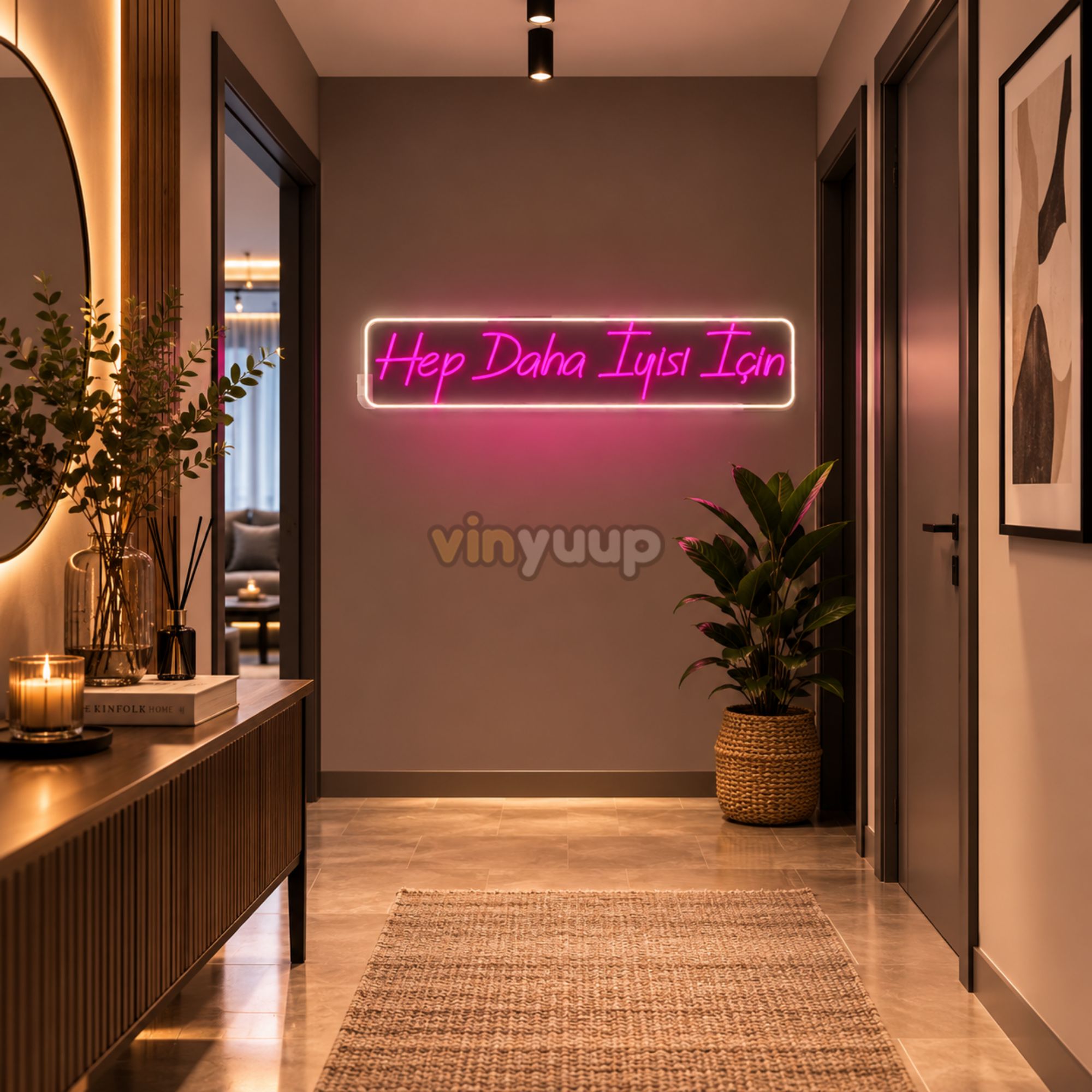 Vinyuup Hep Daha İyisi İçin - Dekoratif Neon Led Yazı Tabela