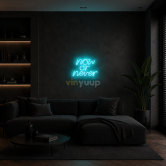 Vinyuup Now Or Never - Dekoratif Neon Led Yazı Tabela