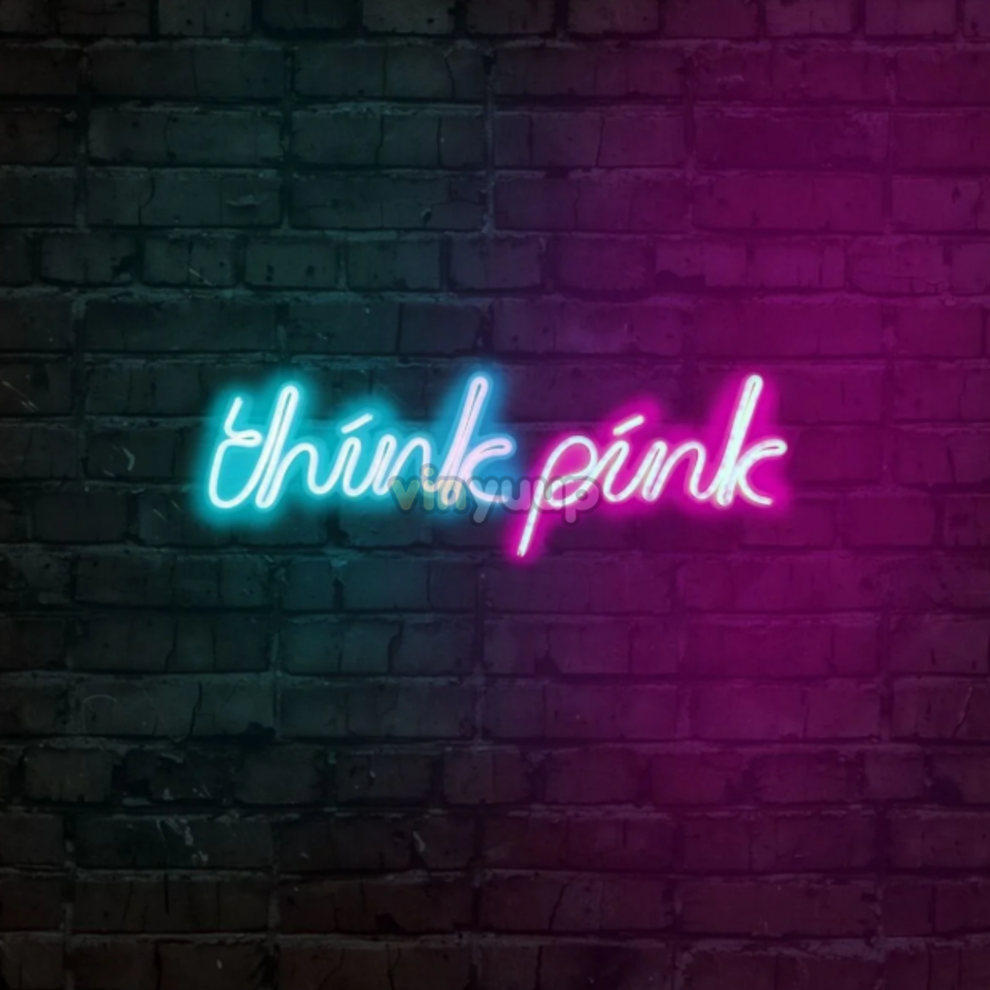 Vinyuup Thinkpink - Dekoratif Neon Led Yazı Tabela