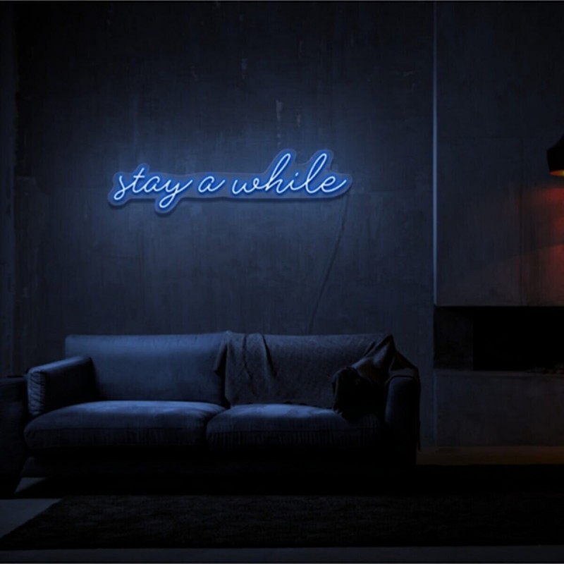 Stay A While Yazısı Neon Led Işıklı Tablo