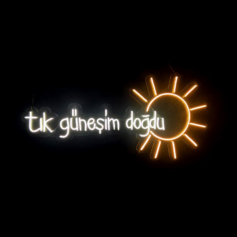 Tık Doğdu Güneşim Yazılı Neon Led Işıklı Tablo