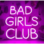 Bad Girls Club Yazılı Neon Led Işıklı Tablo