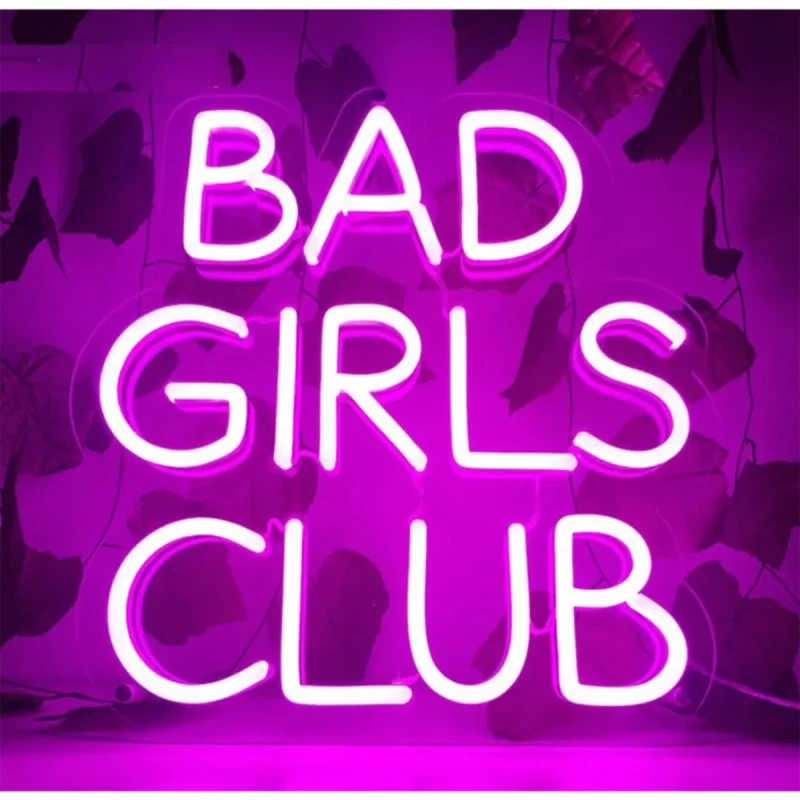 Bad Girls Club Yazılı Neon Led Işıklı Tablo