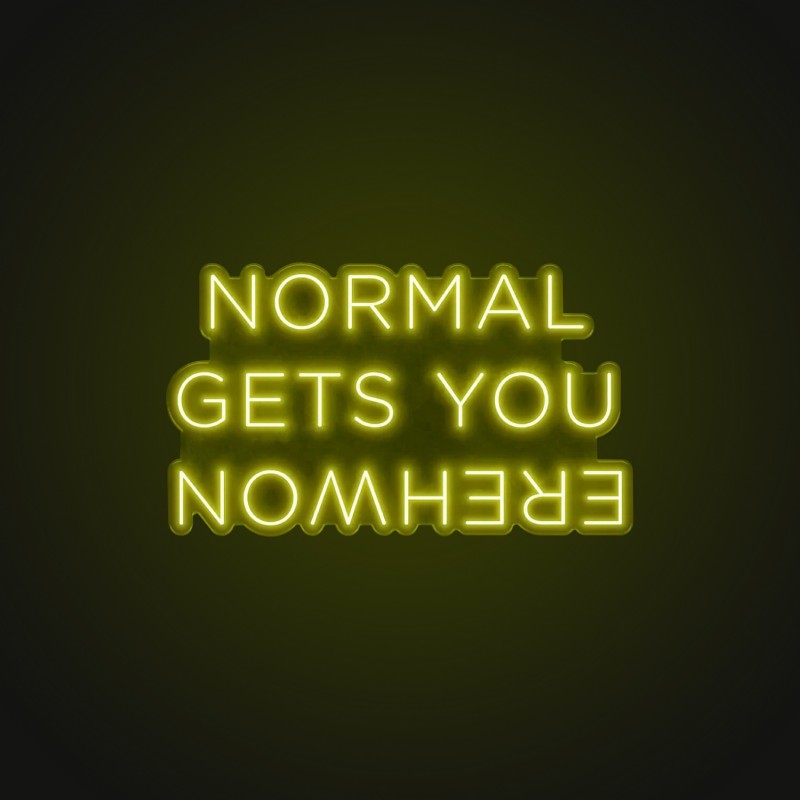 Normal Gets You Nowhere Yazılı Neon Led Işıklı Tablo